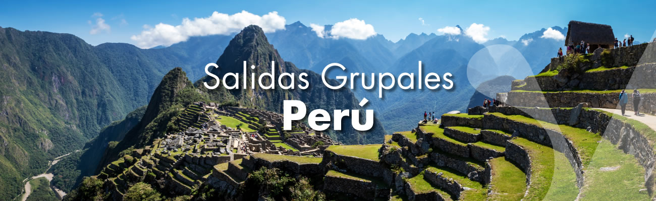 Salidas Grupales a Perú